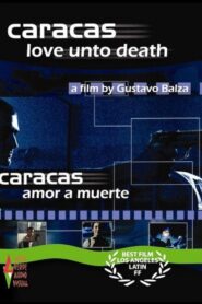 Caracas Unto Death 2000 on netflix