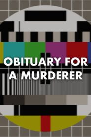 Obituary for a Murderer 1991 on netflix