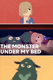 The Monster Under My Bed 2020 on netflix