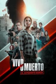 Vivo o muerto: El expediente García 2024 on netflix