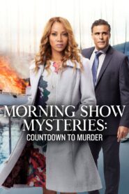 Morning Show Mysteries: Countdown to Murder 2019 on netflix