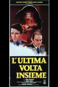 L’ultima volta insieme 1981 on netflix