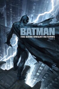 Batman: The Dark Knight Returns, Part 1 2012 on netflix