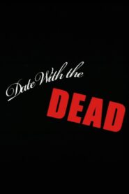 Date with the Dead 2010 on netflix