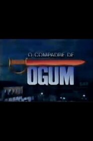 O Compadre de Ogum 1994 on netflix