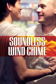 Soundless Wind Chime 2009 on netflix