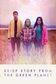 Brief Story from the Green Planet 2019 on netflix