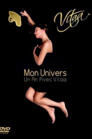 Mon univers : Un an avec Vitaa 2008 on netflix