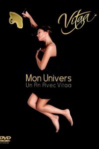Mon univers : Un an avec Vitaa 2008 on netflix