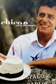 Chico Buarque – Anos Dourados 2005 on netflix