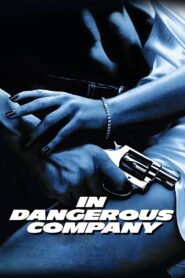 In Dangerous Company 1988 on netflix