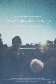 Everything In Between 2019 on netflix