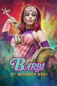 Barbi D’ Wonder Beki 2017 on netflix