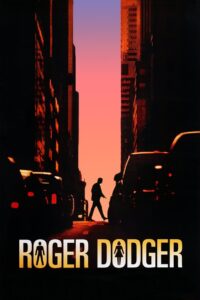 Roger Dodger 2002 on netflix