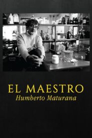 El maestro Humberto Maturana 2019 on netflix