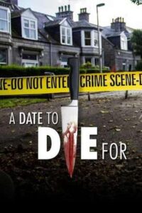 A Date to Die For 2015 on netflix