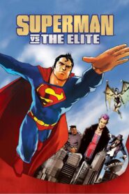 Superman vs. The Elite 2012 on netflix
