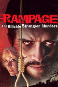 Rampage: The Hillside Strangler Murders 2006 on netflix