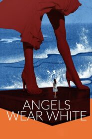 Angels Wear White 2017 on netflix