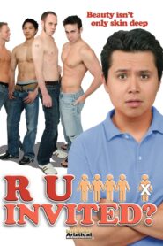 R U Invited? 2006 on netflix