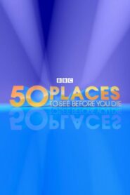 50 Places to See Before You Die 2002 on netflix