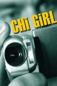 Chi Girl 1999 on netflix