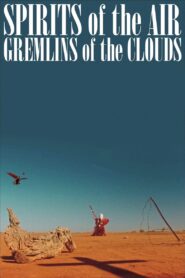 Spirits of the Air, Gremlins of the Clouds 1988 on netflix