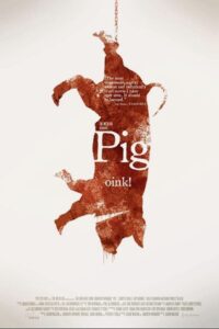 Pig 2010 on netflix