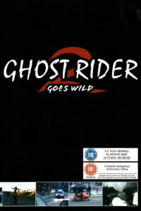 Ghost Rider 2 Goes Wild 2003 on netflix