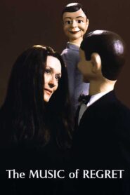 The Music of Regret 2006 on netflix