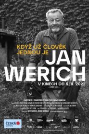 Jan Werich: Když už člověk jednou je… 2021 on netflix