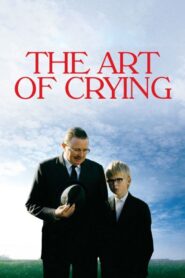 The Art of Crying 2007 on netflix