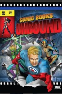 Starz Inside: Comic Books Unbound 2008 on netflix