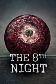 The 8th Night 2021 on netflix