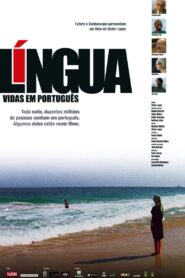 Língua – Vidas em Português 2003 on netflix