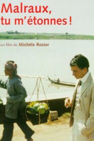 Malraux, tu m’étonnes! 2001 on netflix