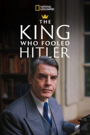 The King Who Fooled Hitler 2019 on netflix