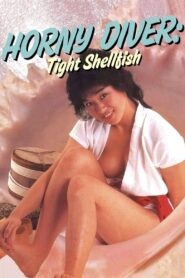 Horny Diver: Tight Shellfish 1985 on netflix