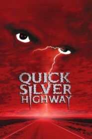 Quicksilver Highway 1997 on netflix