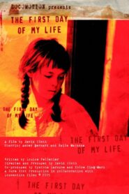 The First Day of My Life 2005 on netflix