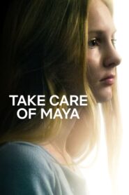 Take Care of Maya 2023 on netflix