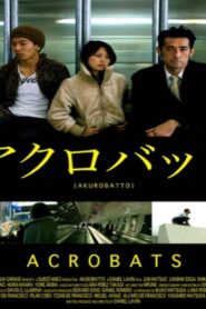 Acrobats 2008 on netflix