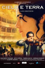 Cielo e terra 2005 on netflix