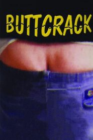 Buttcrack 1998 on netflix