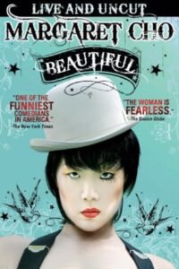 Margaret Cho: Beautiful 2009 on netflix
