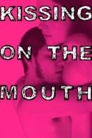 Kissing on the Mouth 2005 on netflix