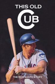 This Old Cub 2004 on netflix