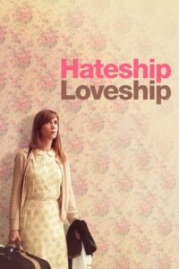 Hateship Loveship 2014 on netflix