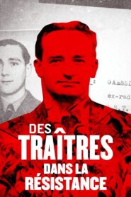Des traîtres dans la Résistance 2021 on netflix