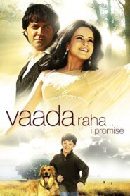 Vaada Raha… I Promise 2009 on netflix